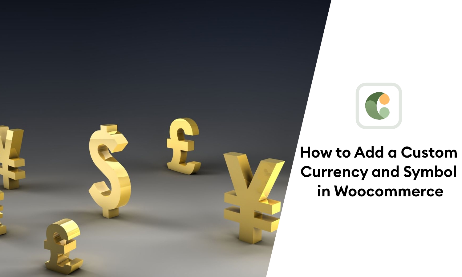 How to Add a Custom Currency and Symbol in Woocommerce