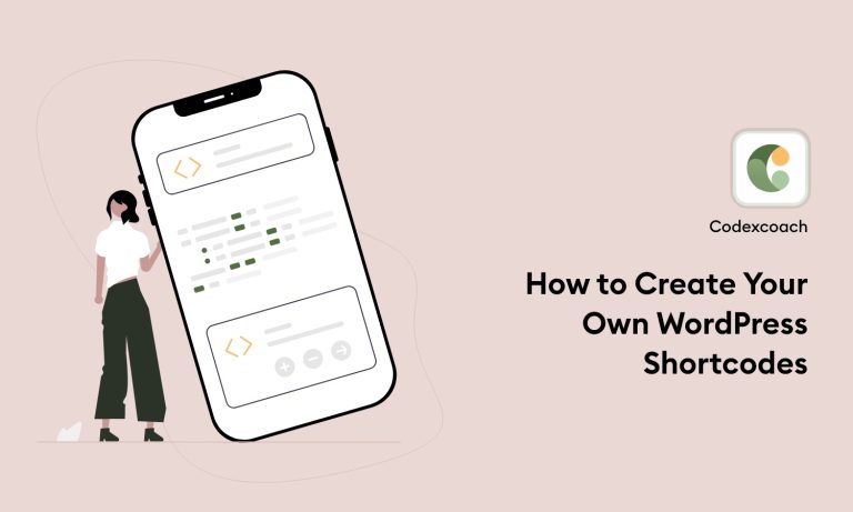How to Create Your Own WordPress Shortcodes